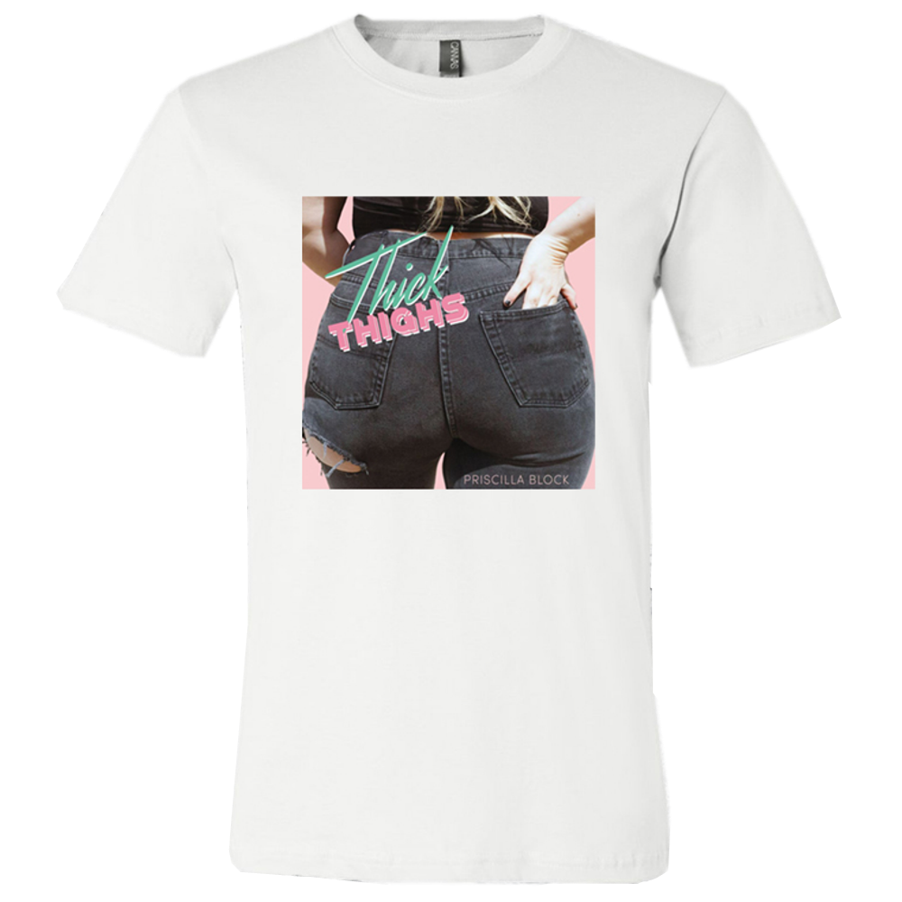 Thick Thighs White Tee