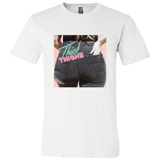 Thick Thighs White Tee